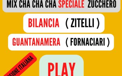MIX CHA CHA CHA Speciale ( ZUCCHERO )