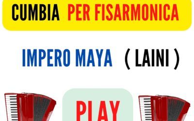 IMPERO MAYA Speciale FISARMONICA ( CUMBIA )