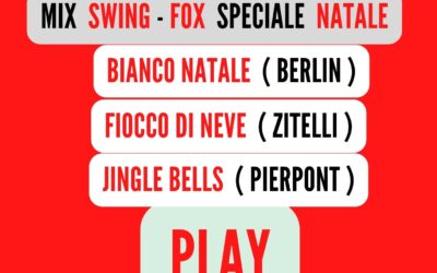 MEDLEY ( SWING – FOX ) Speciale NATALE