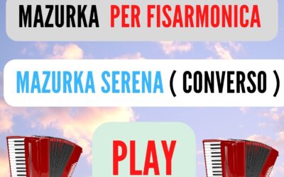 MAZURKA SERENA ( MAZURKA ) PER FISARMONICA