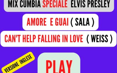 MIX CUMBIA Speciale ( ELVIS PRESLEY ) VERS. INGL