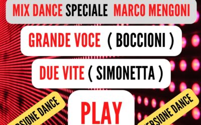 MIX DANCE Speciale ( MARCO MENGONI ) DUE VITE REMIX