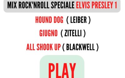MIX ROCK’N ROLL Speciale ( ELVIS PRESLEY ) VOL.1