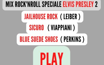 MIX ROCK’N ROLL Speciale ( ELVIS PRESLEY ) VOL. 2