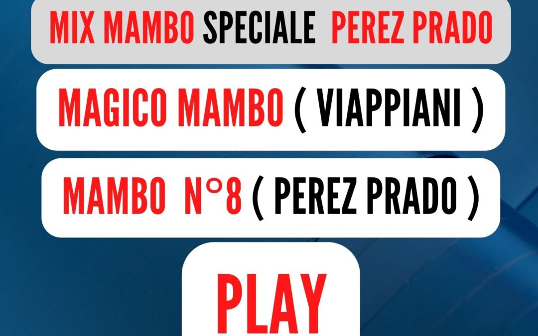 MIX MAMBO Speciale ( PEREZ PRADO ) MAMBO N°8