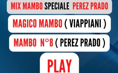 MIX MAMBO Speciale ( PEREZ PRADO ) MAMBO N°8