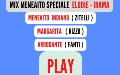 MIX MENEAITO Speciale ( ELODIE – IRAMA ) VERSIONE DONNA