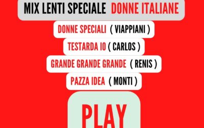 MIX LENTI Speciale ( DONNE ITALIANE ) GRANDI SUCCESSI