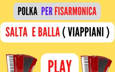 SALTA E BALLA ( VIAPPIANI ) POLKA per FISARMONICA